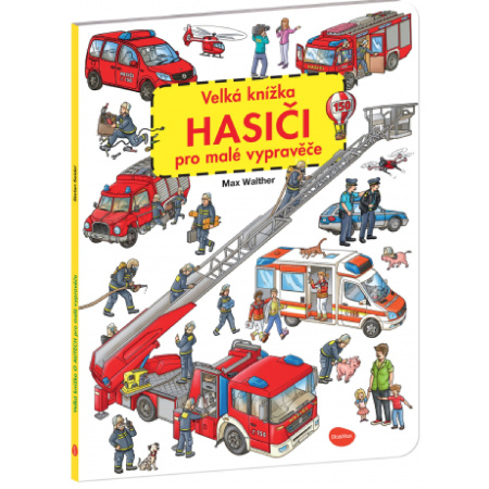 detail Velká knížka HASIČI pro malé vypravěče